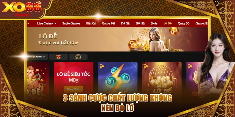 3 sảnh cược chất lượng không nên bỏ lỡ